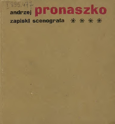 Zapiski scenografa : wspomnienia - artykuły - listy