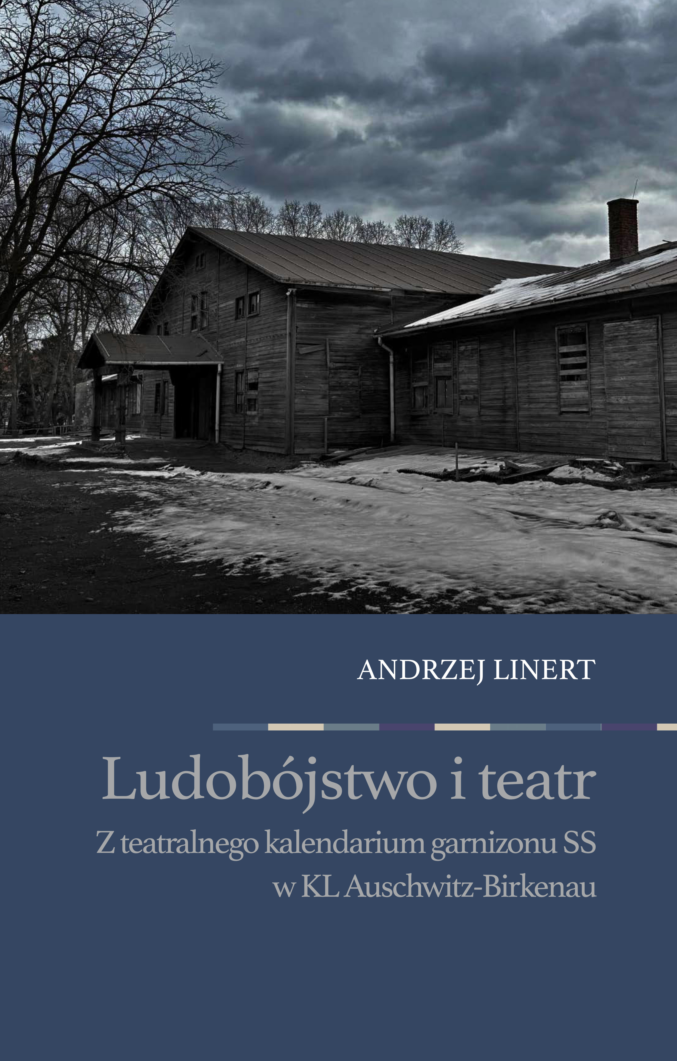 Ludobójstwo i teatr. Z teatralnego kalendarium garnizonu SS w KL Auschwitz-Birkenau