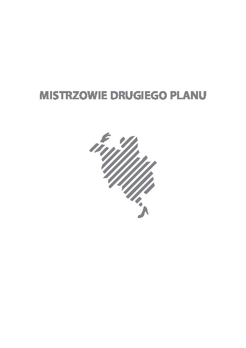 Mistrzowie drugiego planu. Poznański teatr alternatywny po 1989 roku