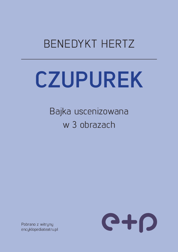 Czupurek : bajka uscenizowana w 3 obrazach